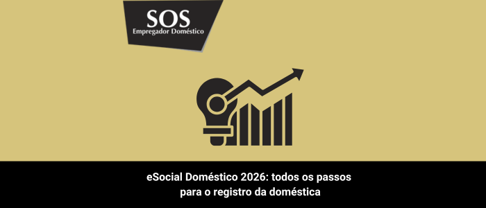 esocial domestico 2026 todos passos registro domestica sos empregador domestico