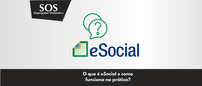 esocial, guia atualizado e completo