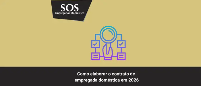 como elaborar contrato empregada domestica 2026