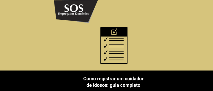 como registrar um cuidador de idosos sos empregador domestico