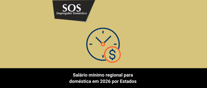 salario minimo regional domestica 2026 sos empregador domestico