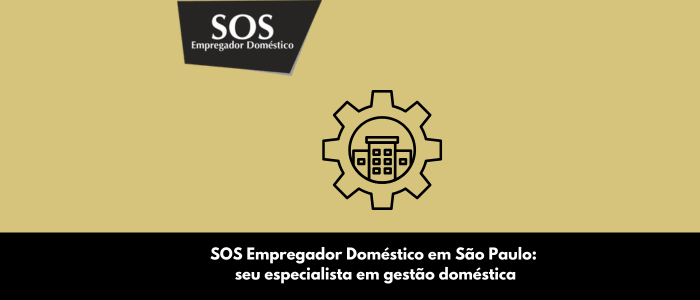 sos empregador domestico são paulo especialista gestão domestica sos empregador domestico (1)