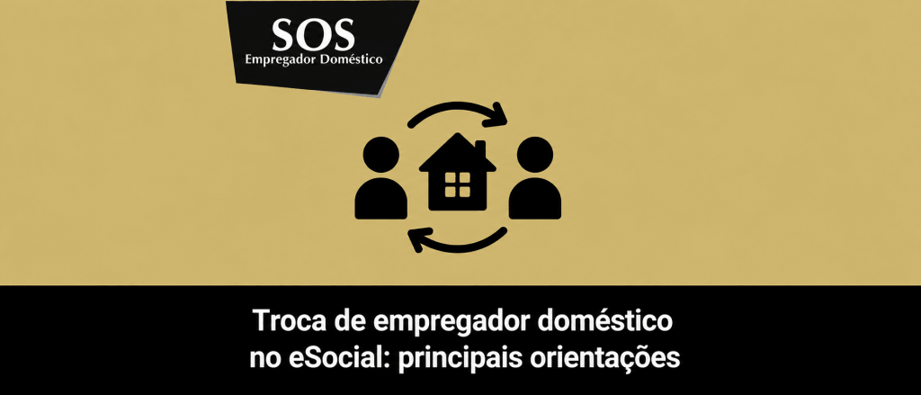 troca de titular da unidade familiar sos empregador doméstico