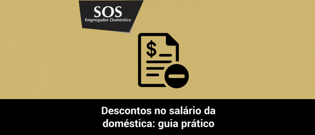 descontos folha domestica sos empregador domestico.